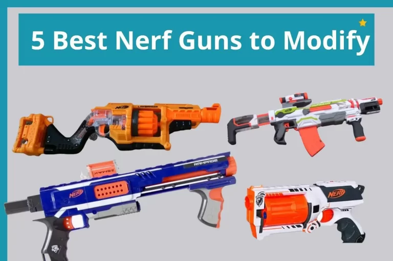 Best Nerf Gun to Modify in 2023