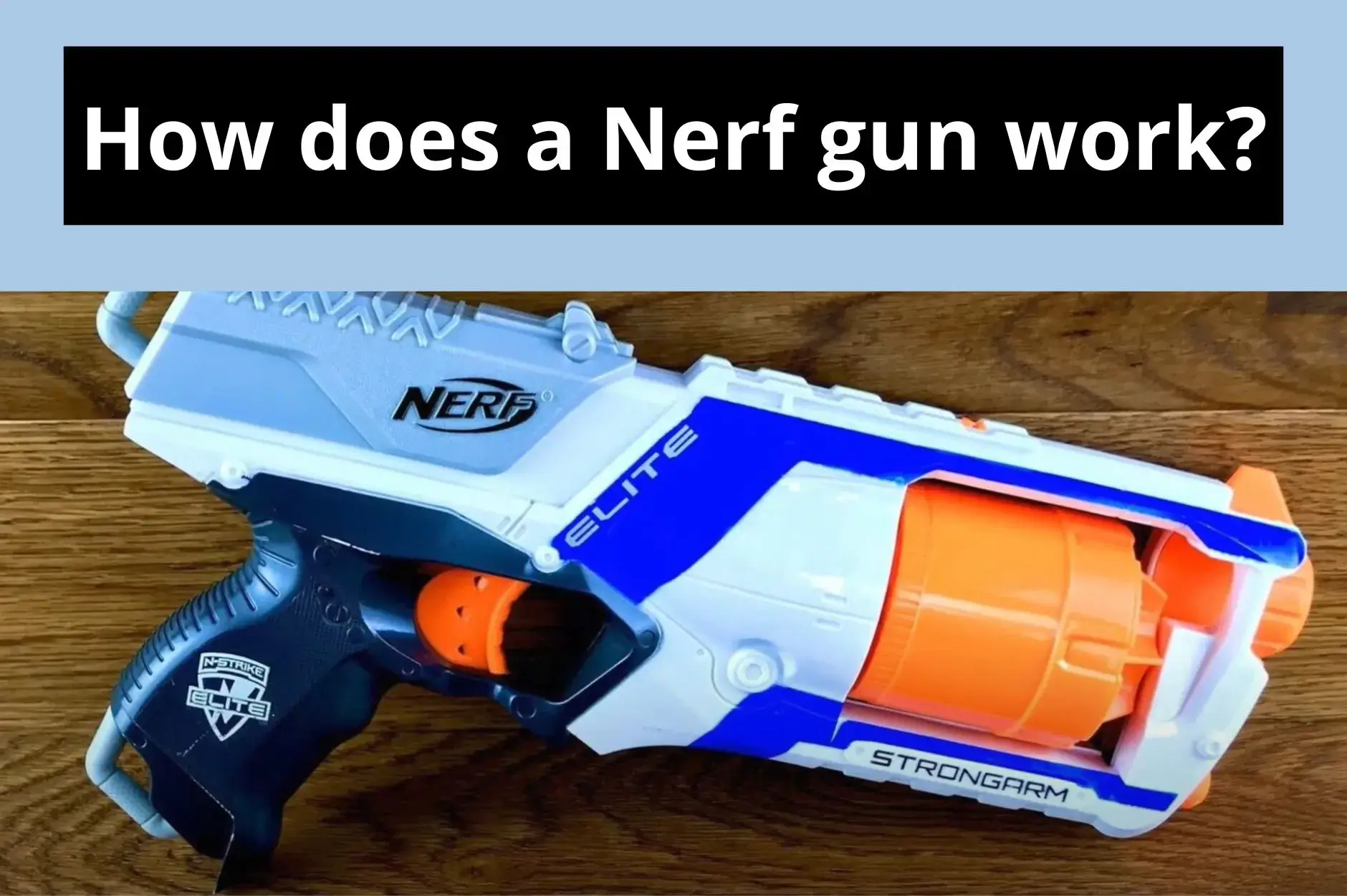 how does a nerf gun work