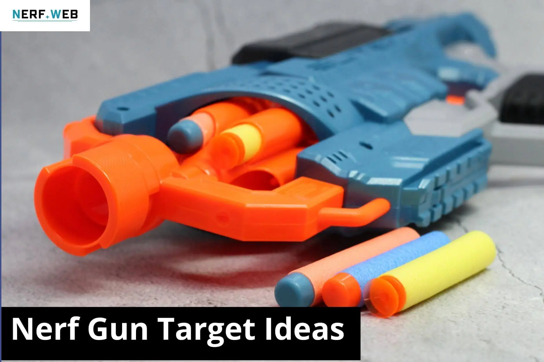Nerf Gun Target Ideas
