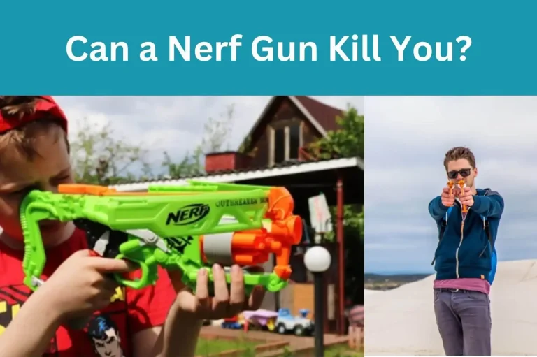 Can a Nerf Gun Kill You?